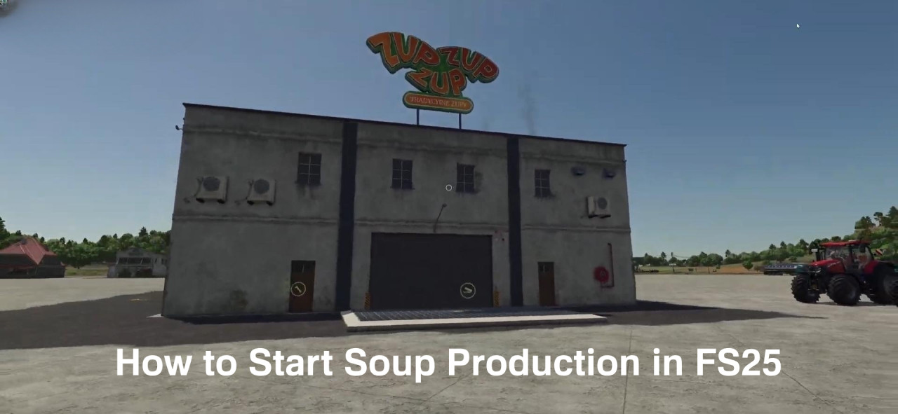 How to Start Soup Production in FS25